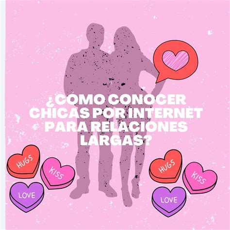 como conocer chicas por internet|Cómo conocer mujeres solteras y encontrar el amor